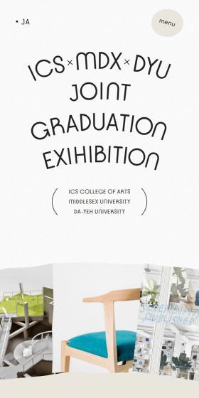 ICS×MDX×DYU JOINT GRADUATION EXHIBITIONのLPデザイン（サービス・保険・金融／ホワイト系／シンプル系）スマホ版